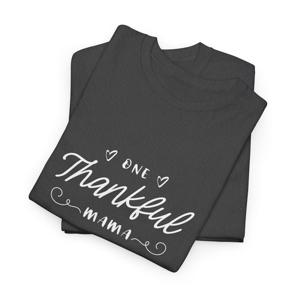 Thankful Mama T-Shirt — Cozy Mom Thanksgiving Tee