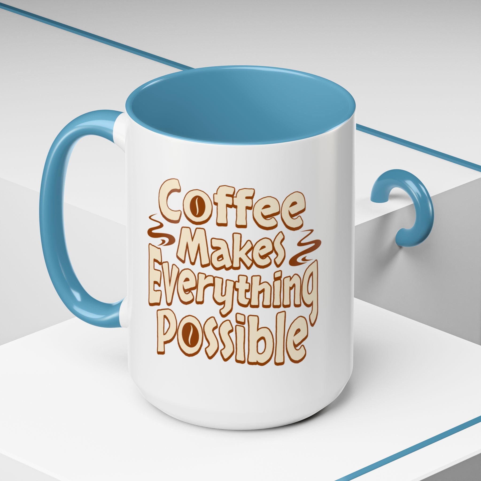 Coffee Mug - "Coffee Makes Everything Possible" Accent Ceramic Mug (11/15oz)