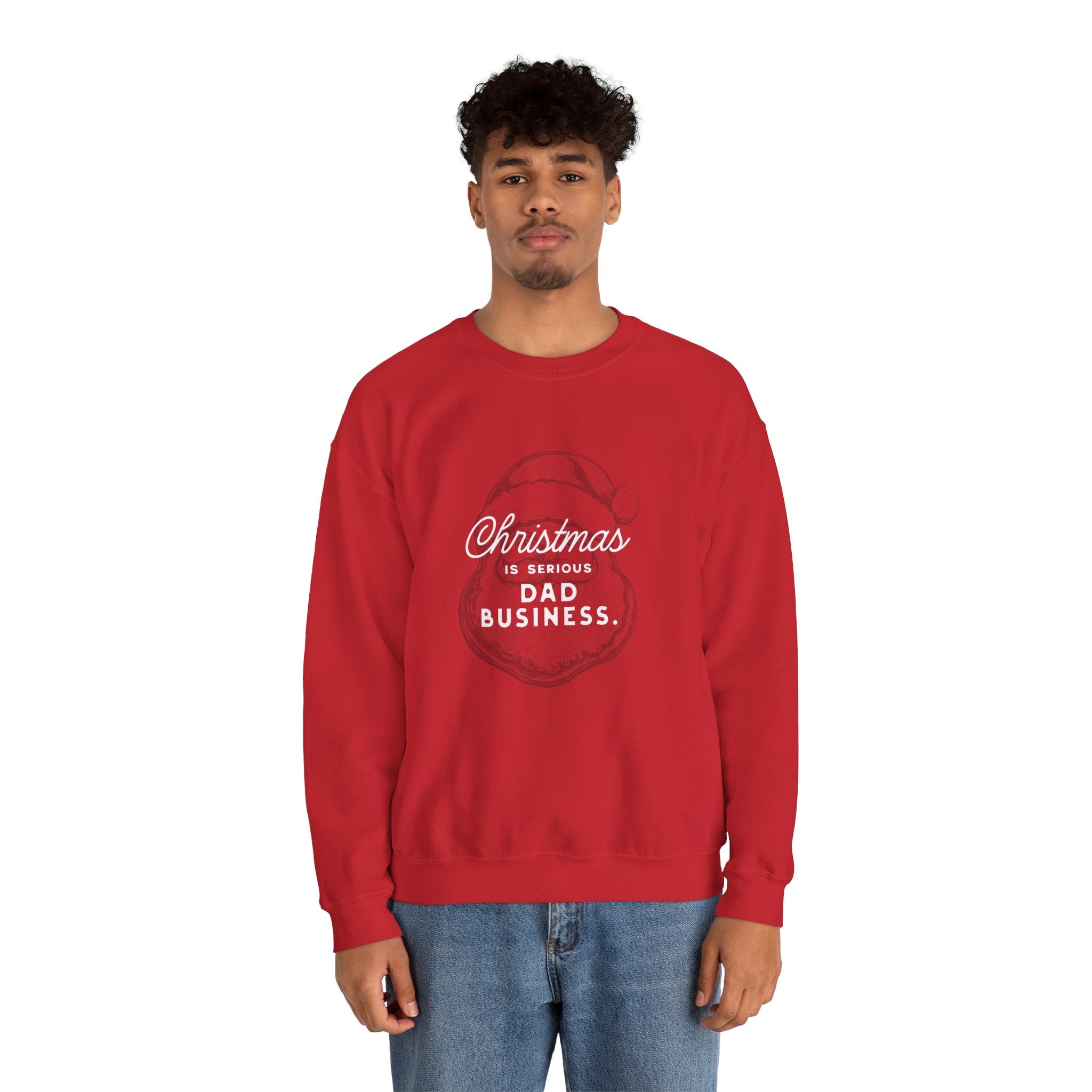 Christmas Is Serious Dad Business Sweatshirt