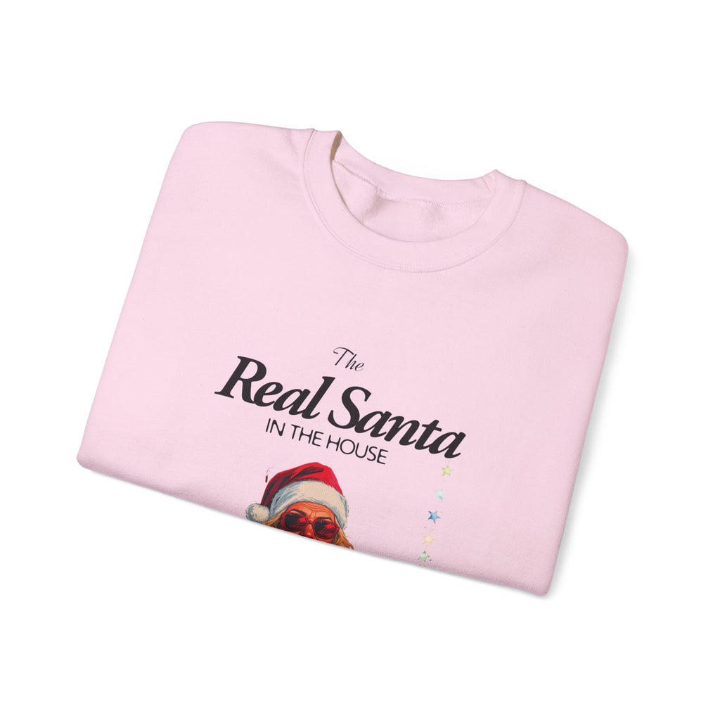 Sweatshirt — "The Real Santa in the House" Vintage Santa Holiday Crewneck
