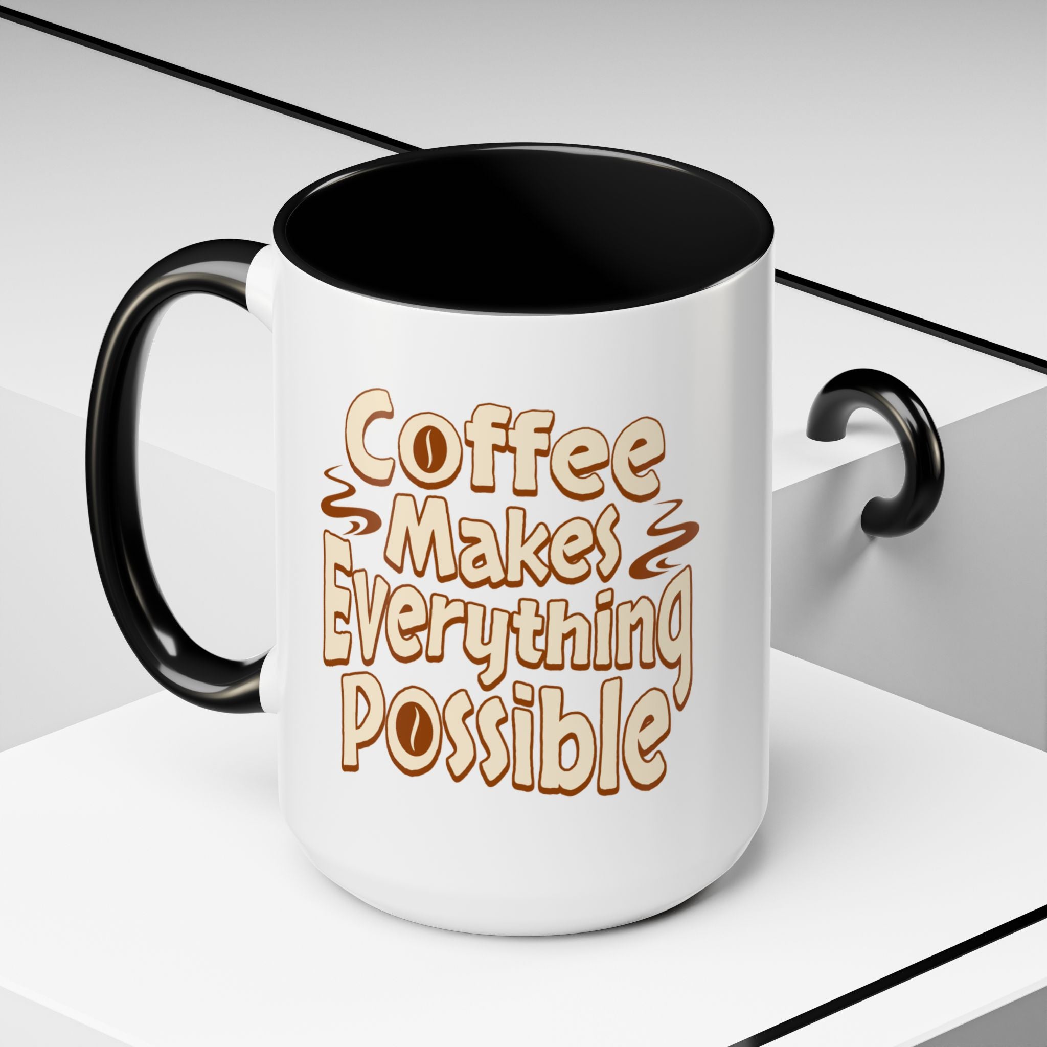 Coffee Mug - "Coffee Makes Everything Possible" Accent Ceramic Mug (11/15oz)